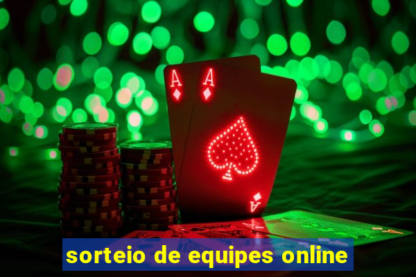 sorteio de equipes online